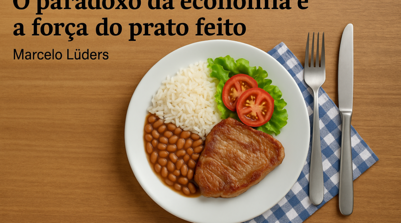 O paradoxo da economia e a força do prato feito
