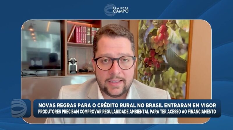 Novas regras de crédito rural exigem regularidade ambiental