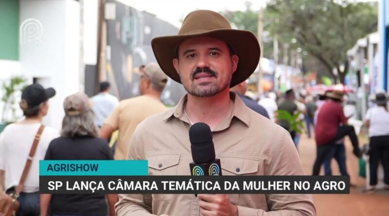 São Paulo cria Câmara Temática da Mulher no Agro durante Agrishow