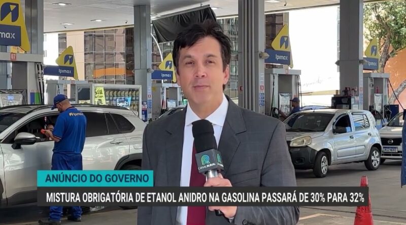 Governo aumenta mistura de etanol na gasolina para 32% a partir de quarta-feira