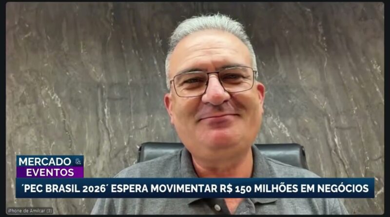 PEC Brasil 2026 promete movimentar R$ 150 milhões em negócios