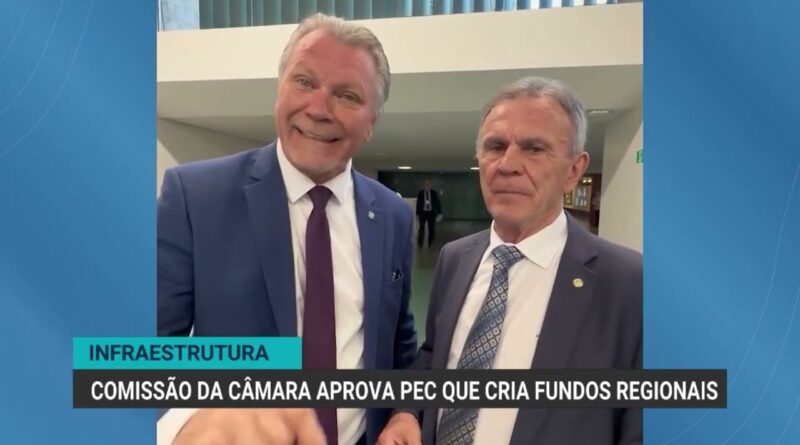 Câmara aprova PEC que cria fundos para crédito no Sul e Sudeste