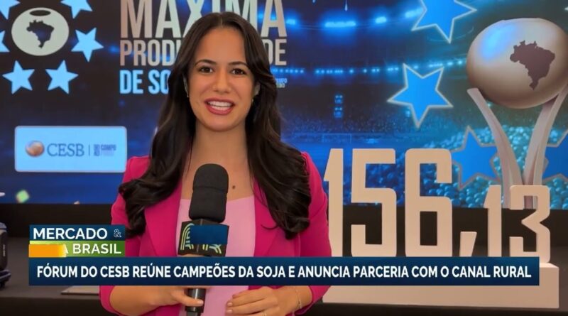 Fórum do CESB anuncia parceria com Canal Rural e destaca produtividade
