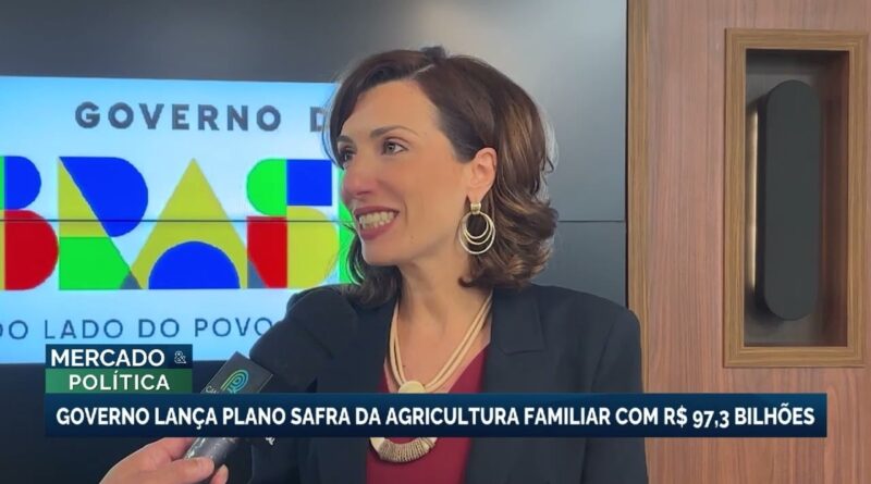 Governo anuncia R$ 97,3 bilhões para o plano safra da agricultura familiar