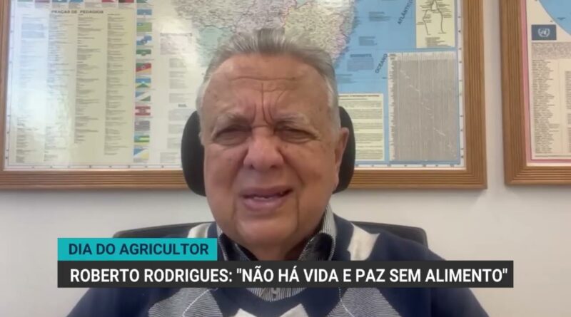 Roberto Rodrigues destaca importância do agricultor para a paz mundial