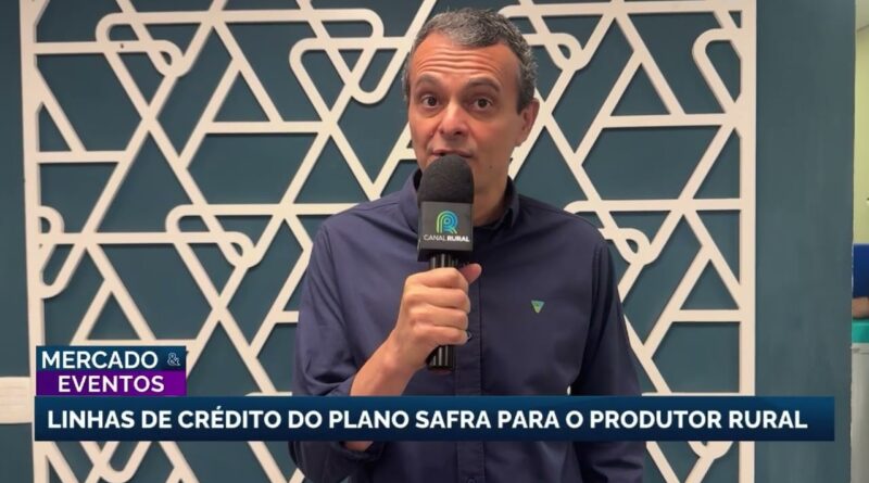 Sicoob projeta R$ 70 bilhões em crédito rural para o Plano Safra