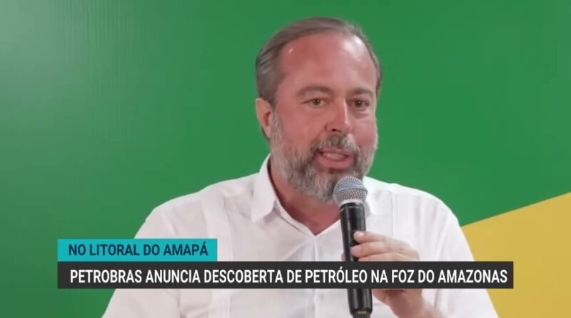 Petrobras anuncia descoberta de petróleo na Foz do Amazonas